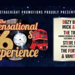 A promotion image for The Sensational 60s Show at The hexagon. on the left is the show's logo, which comprises two double decker buses, and the number 60 with the 0 replaced by a record. the line-up is on the right: Dozy Beaky Mick and Tich, The Trems, Steve Ellis, the Fortunes and Vanity Fare