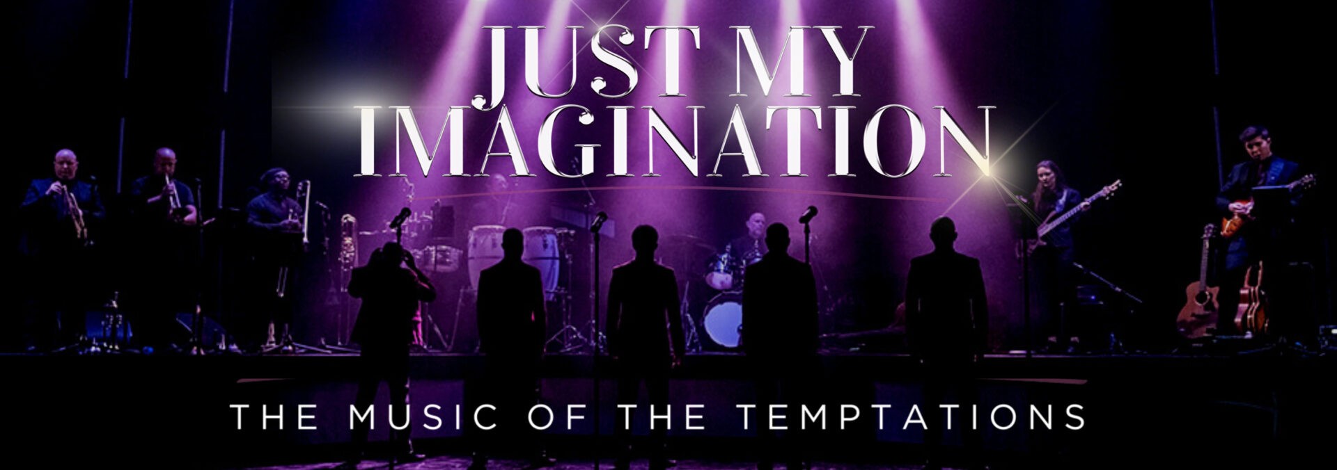 Just My Imagination – The Music of the Temptations