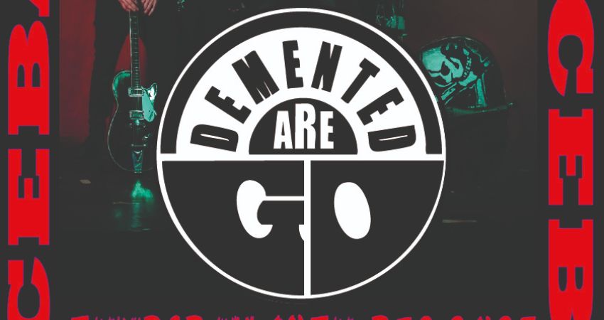 Demented Are Go