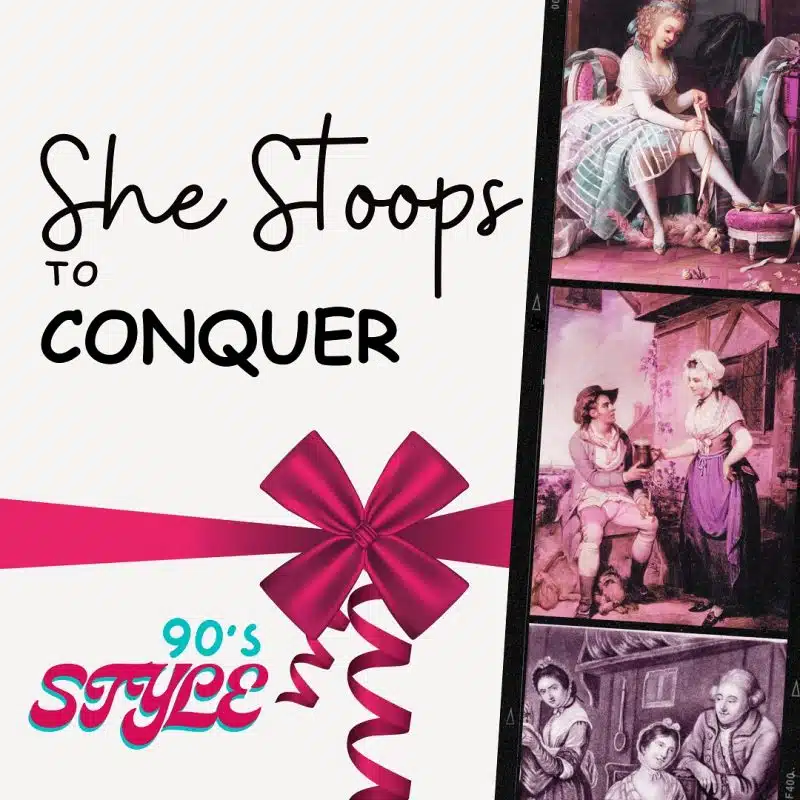 She Stoops to Conquer