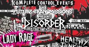 Disorder will be heading a bill coming to The Face Bar this Saturday