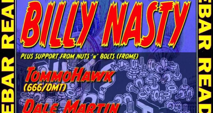 Billy Nasty on the bill for a rave at The Face Bar