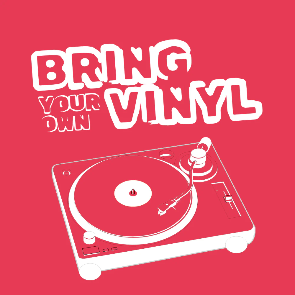 Bring your own vinyl