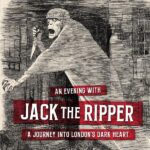 An image promoting the Jack The Ripper stage show
