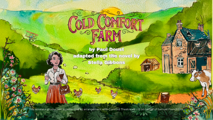 Illustrated poster for Cold Comfort Farm at Progress Theatre showing Flora Poste standing before rolling green hills and the rustic Starkadder farmhouse.