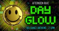 Graphic banner for Day Glow afternoon rave featuring a golden smiley face ball beside glowing green digital block lettering on a dark neon background