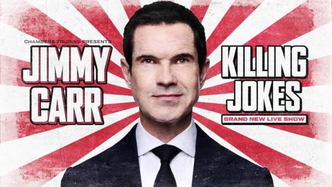 Poster for Jimmy Carr: Killing Jokes, showing the comedian in a suit against a red and white sunburst, with ‘Brand new live show’ beneath the title